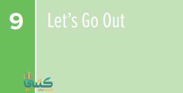 U9 Let’s Go Out